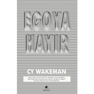 Egoya Hayır - CY Wakeman