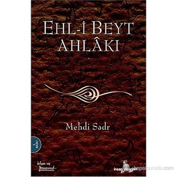 EHL-I BEYT AHLAKI - MEHDI SADR