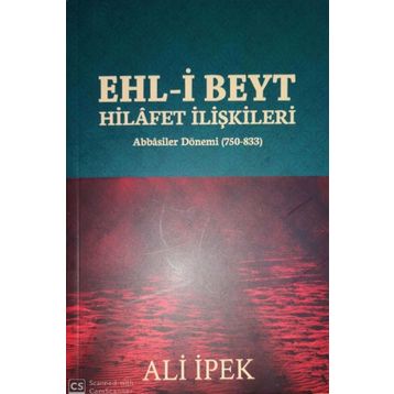 Ehl-İ Beyt Hilafet İlişkileri - Ali İpek