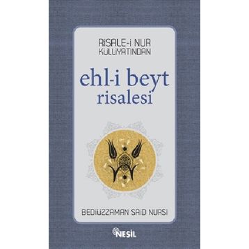 EHL-I BEYT RISALESI - BEDIÜZZAMAN SAID NURSI