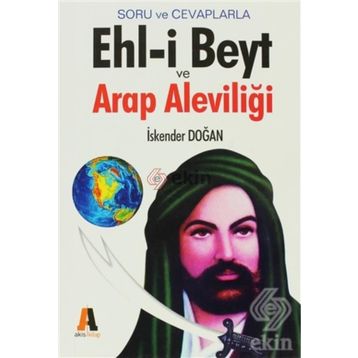 Ehl-i Beyt ve Arap Aleviliği - İskender Doğan