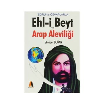 Ehl-i Beyt ve Arap Aleviliği - İskender Doğan
