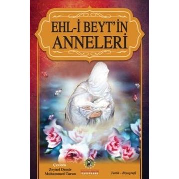 Ehl-i Beyt’in Anneleri - Kolektif