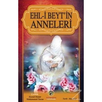 Ehl-i Beyt’in Anneleri - Kolektif