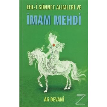 Ehl-i Sünnet Alimleri ve İmam Mehdi - Ali Devani