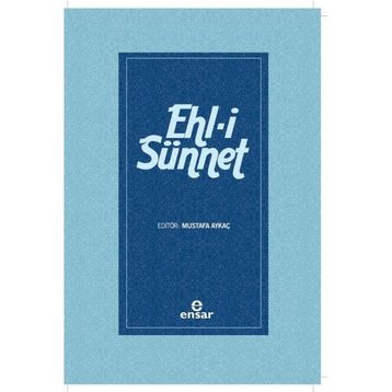 Ehl-i Sünnet - Mustafa Aykaç