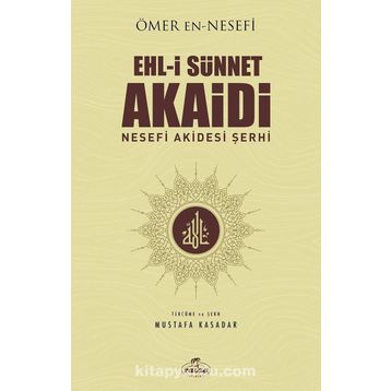 Ehli Sünnet Akaidi - omer en nesefi