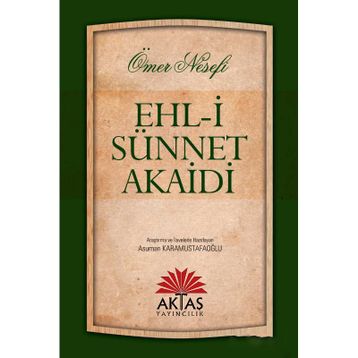 Ehli Sünnet Akaidi - omer en nesefi