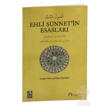 Ehli Sünnet’in Esasları - imam ahmet bin hanbel