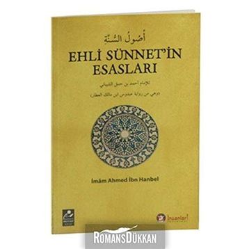 Ehli Sünnet’in Esasları - imam ahmet bin hanbel