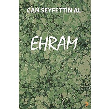 Ehram - Can Seyfettin Al