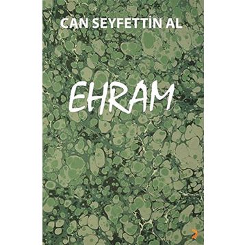 Ehram - Can Seyfettin Al