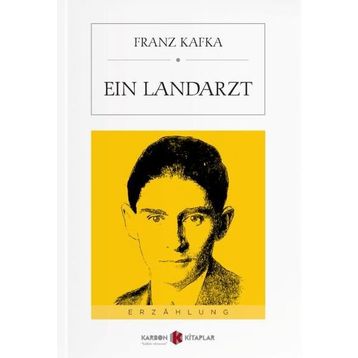 Ein Landarzt - Franz Kafka