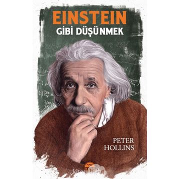 Einstein Gibi Düşünmek - Peter Hollins