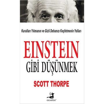 Einstein Gibi Düşünmek - Scott Thorpe