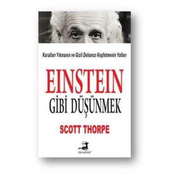 Einstein Gibi Düşünmek - Scott Thorpe