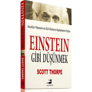 Einstein Gibi Düşünmek - Scott Thorpe