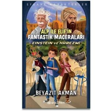 Einstein ve Harezmi-Beyazıt Akman