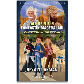 Einstein ve Harezmi-Beyazıt Akman