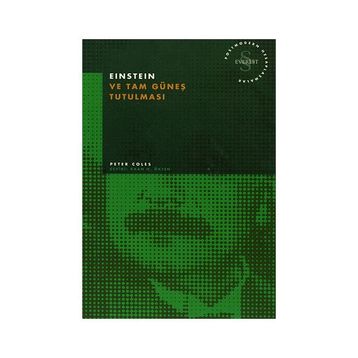 Einstein ve Tam Güneş Tutulması - Peter Coles