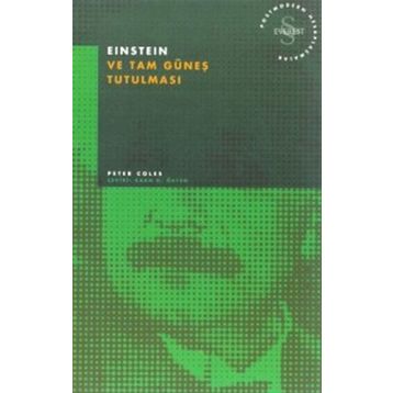 Einstein ve Tam Güneş Tutulması - Peter Coles