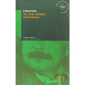 Einstein ve Tam Güneş Tutulması - Peter Coles
