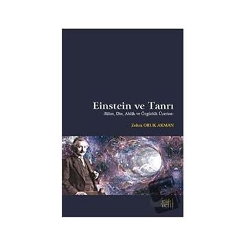 Einstein ve Tanrı - Zehra Oruk Akman