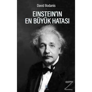 Einstein’ın En Büyük Hatası - David Bodanis