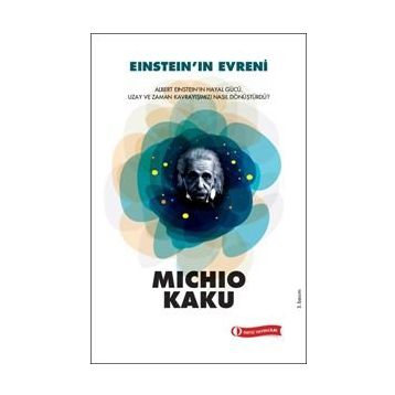 EİNSTEİN'IN EVRENI - MICHIO KAKU