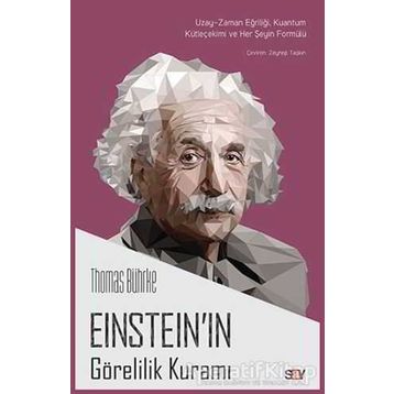 Einstein’ın Görelilik Kuramı - Timur Karaçay