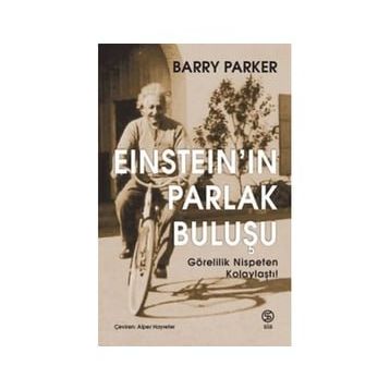 Einstein'in Parlak Buluşu - Barry Parker