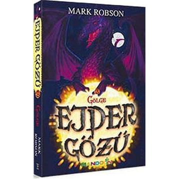EJDER GÖZÜ - 2 / GÖLGE - MARK ROBSON