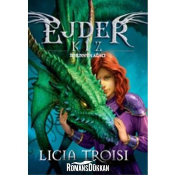 EJDER KIZ 2 İDHUNN'UN AĞACI - LICIA TROISI