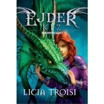 EJDER KIZ 2 İDHUNN'UN AĞACI - LICIA TROISI