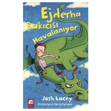 Ejderha Bakıcısı Havalanıyor 2 - Josh Lacey