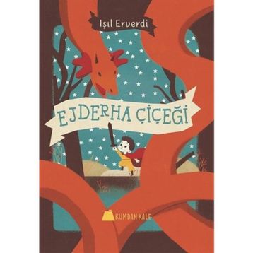 Ejderha Çiçeği - Işıl Erverdi