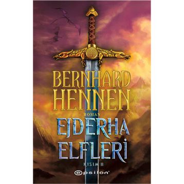 Ejderha Elfleri Kısım 2 - Bernhard Hennen