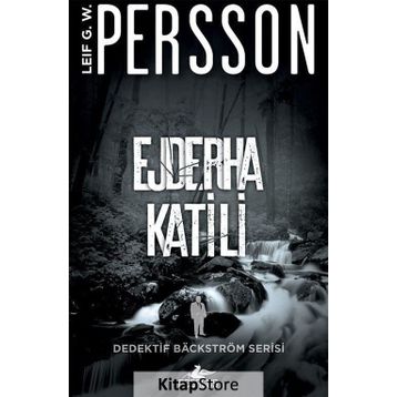 Ejderha Katili - Dedektif Backström Serisi 2 - Leif G. W. Persson