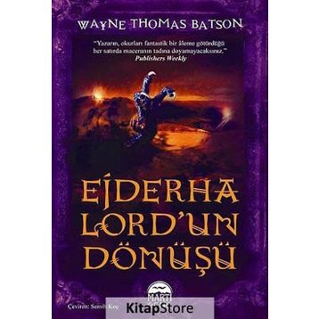 Ejderha Lord'un Dönüşü / Wayne Thomas Batson / Martı Çocuk Yayınları