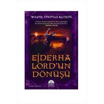 Ejderha Lord'un Dönüşü / Wayne Thomas Batson / Martı Çocuk Yayınları