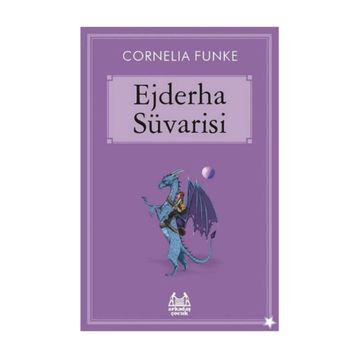 EJDERHA SÜVARİSİ - CORNELIA FUNKE