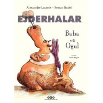 Ejderhalar & Baba ve Oğul - Alexandre Lacroix