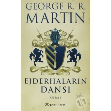 Ejderhaların Dansı Kısım 1 - George R. R. Martin