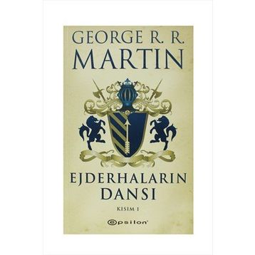 EJDERHALARIN DANSI KISIM- I - GEORGE MARTIN
