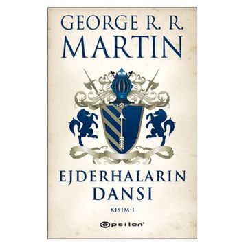 EJDERHALARIN DANSI KISIM- I - GEORGE MARTIN