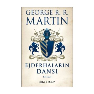EJDERHALARIN DANSI KISIM- I - GEORGE MARTIN