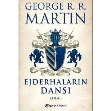EJDERHALARIN DANSI KISIM- I - GEORGE MARTIN