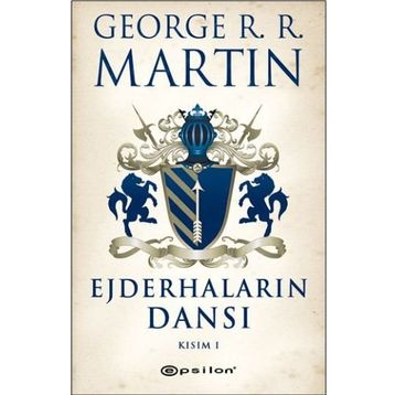 EJDERHALARIN DANSI KISIM- I - GEORGE MARTIN