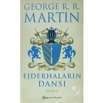 EJDERHALARIN DANSI KISIM- II - GEORGE MARTIN
