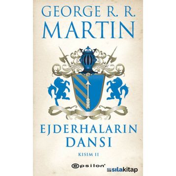 EJDERHALARIN DANSI KISIM- II - GEORGE MARTIN
